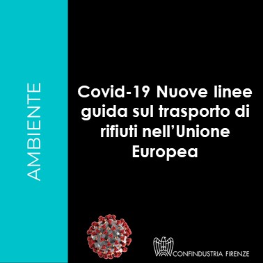 Covid-19 Nuove linee guida sul trasporto di rifiuti nell’Unione Europea