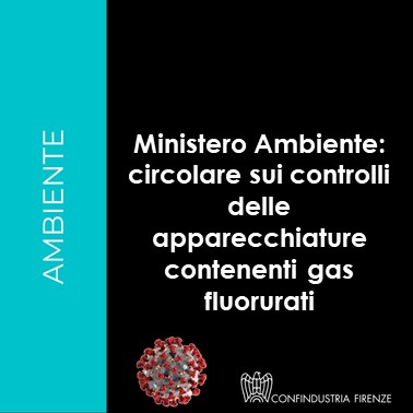 Ministero Ambiente: circolare sui controlli delle apparecchiature contenenti gas