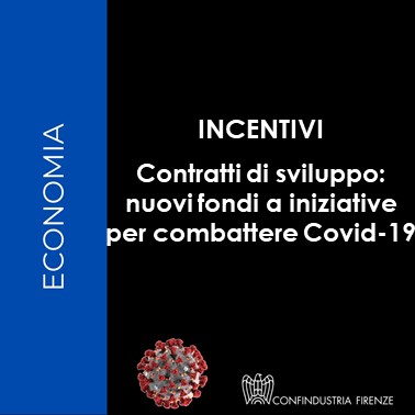 Contratti di sviluppo: nuovi fondi a iniziative per combattere Covid-19