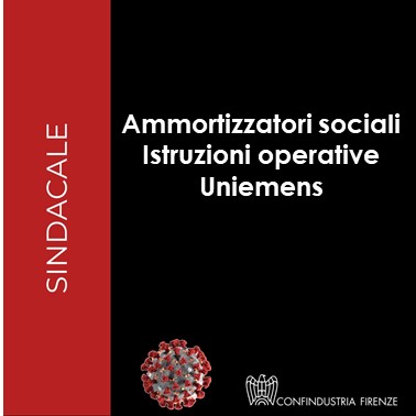 Ammortizzatori sociali COVID 19: Istruzioni operative Uniemens