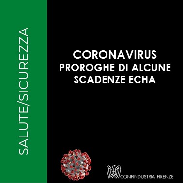 Coronavirus – Proroghe di alcune scadenze ECHA  