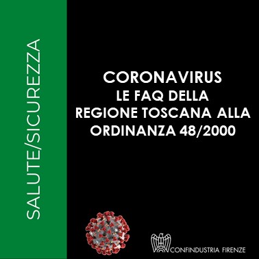 Coronavirus – Le FAQ della Regione Toscana alla Ordinanza n.48/2000