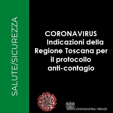 Coronavirus – Le indicazioni della Regione Toscana per il protocollo anti-contagio