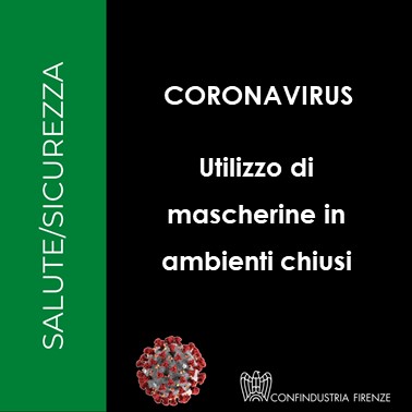 Coronavirus – Utilizzo di mascherine in ambienti chiusi