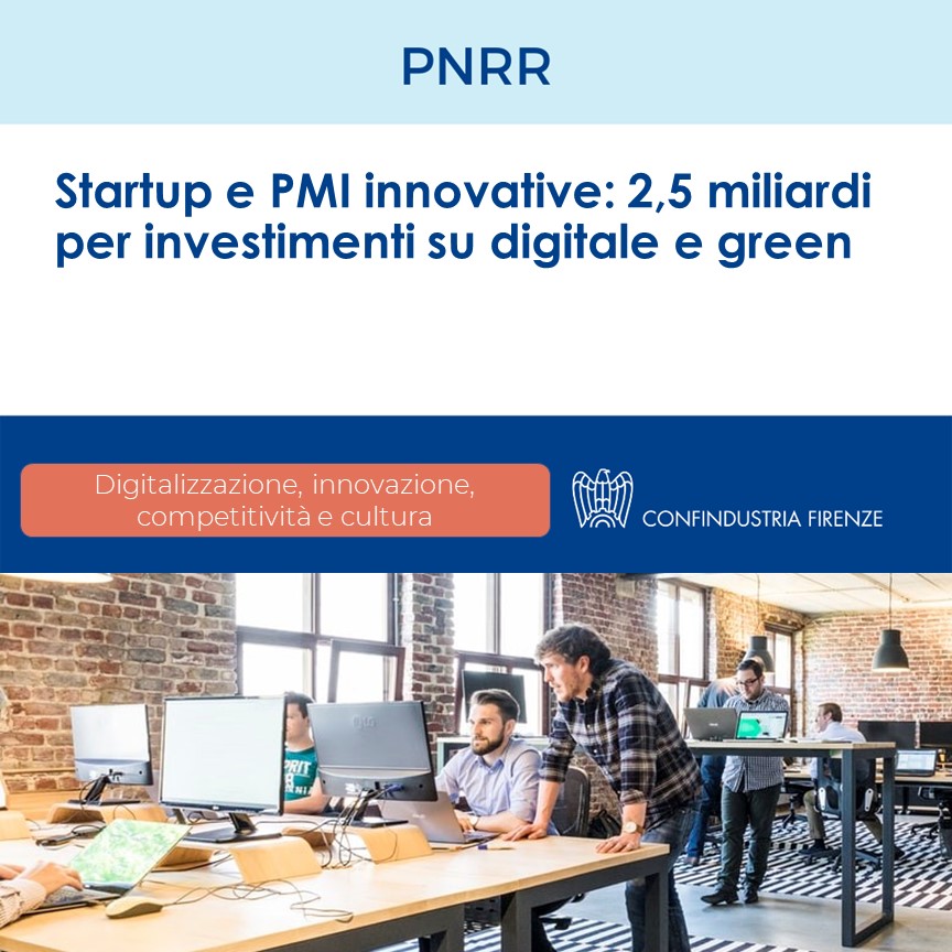 Startup e PMI innovative: 2,5 miliardi per investimenti su digitale e green
