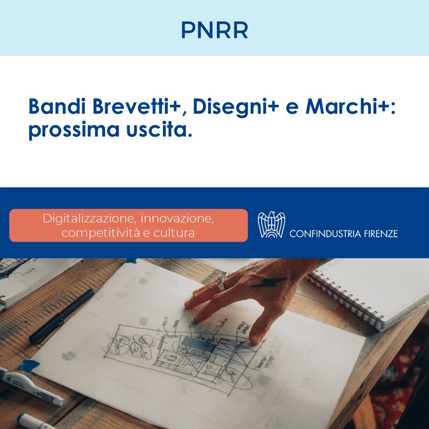 Bandi Brevetti+, Disegni+ e Marchi+: prossima uscita.