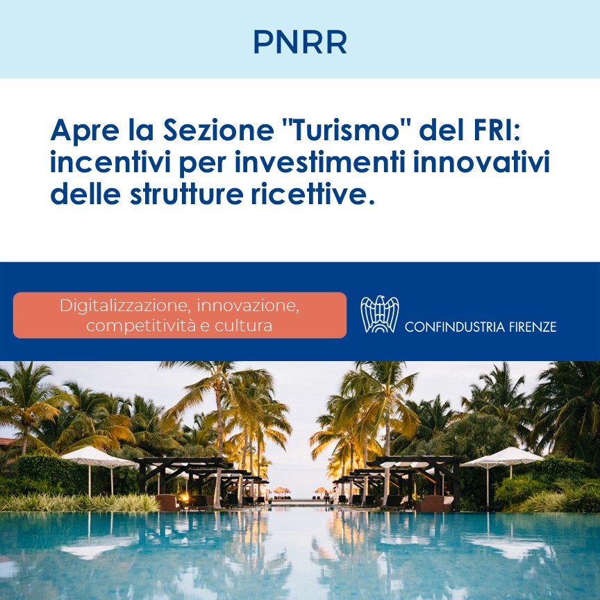 Apre la Sezione “Turismo” del FRI: incentivi per investimenti innovativi delle strutture ricettive.
